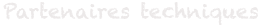 Partenaires techniques